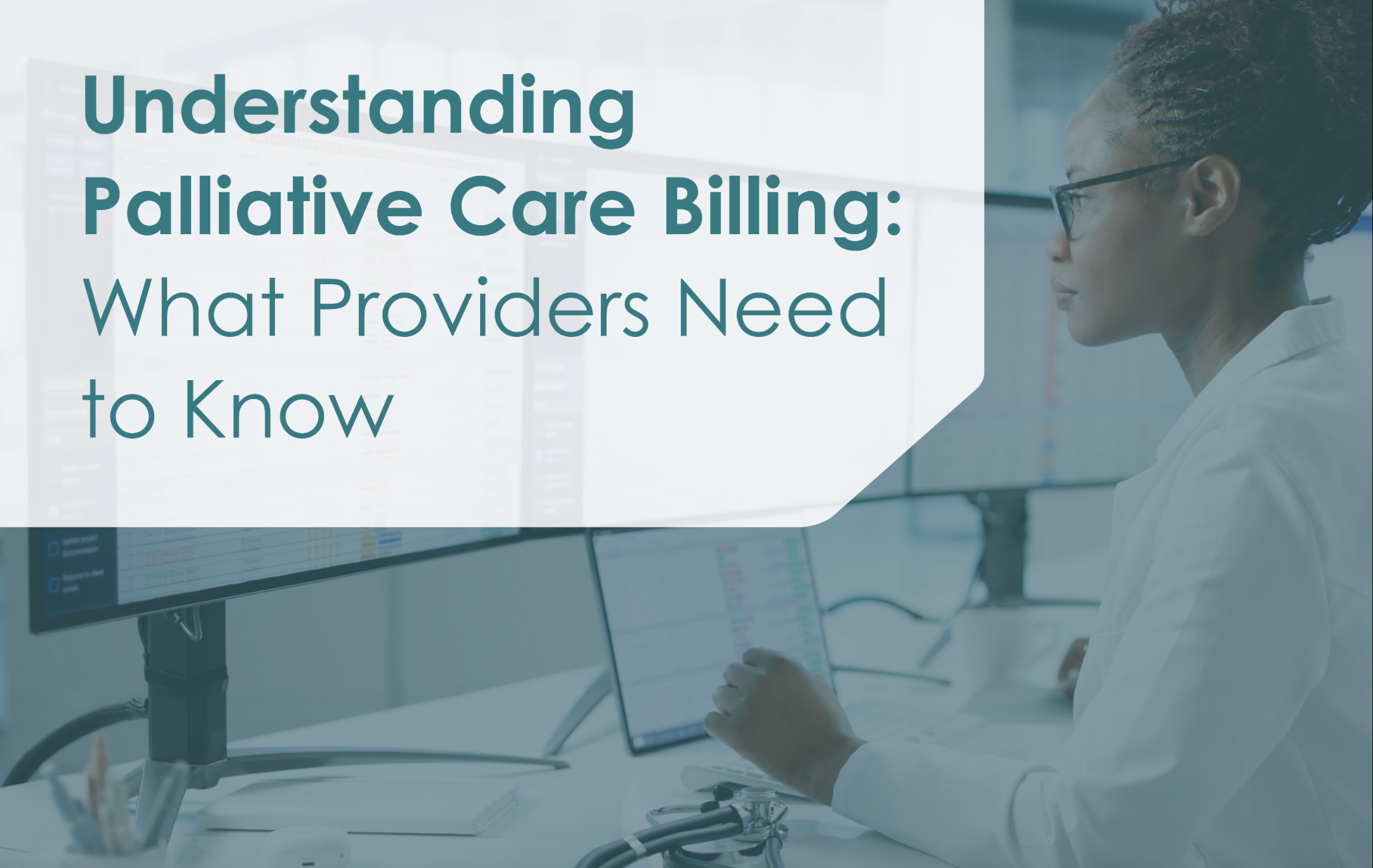 Understanding Palliative Care Billing: What Providers Need to Know